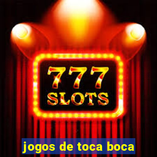 jogos de toca boca